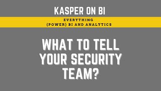 What to tell your security team on Power BI?