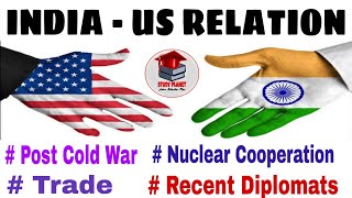 INDIA - US Relations | For Undergraduates | India | USA | Detailed Explain