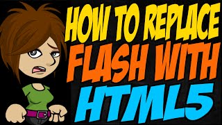 How to Replace Flash with HTML5