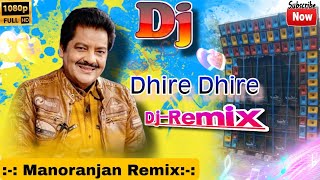 Dheere Dheere(Dj Mix) | Ye Hai Jalwa | Salman Khan,Udit Narayan √ Old Hindi Dj Song