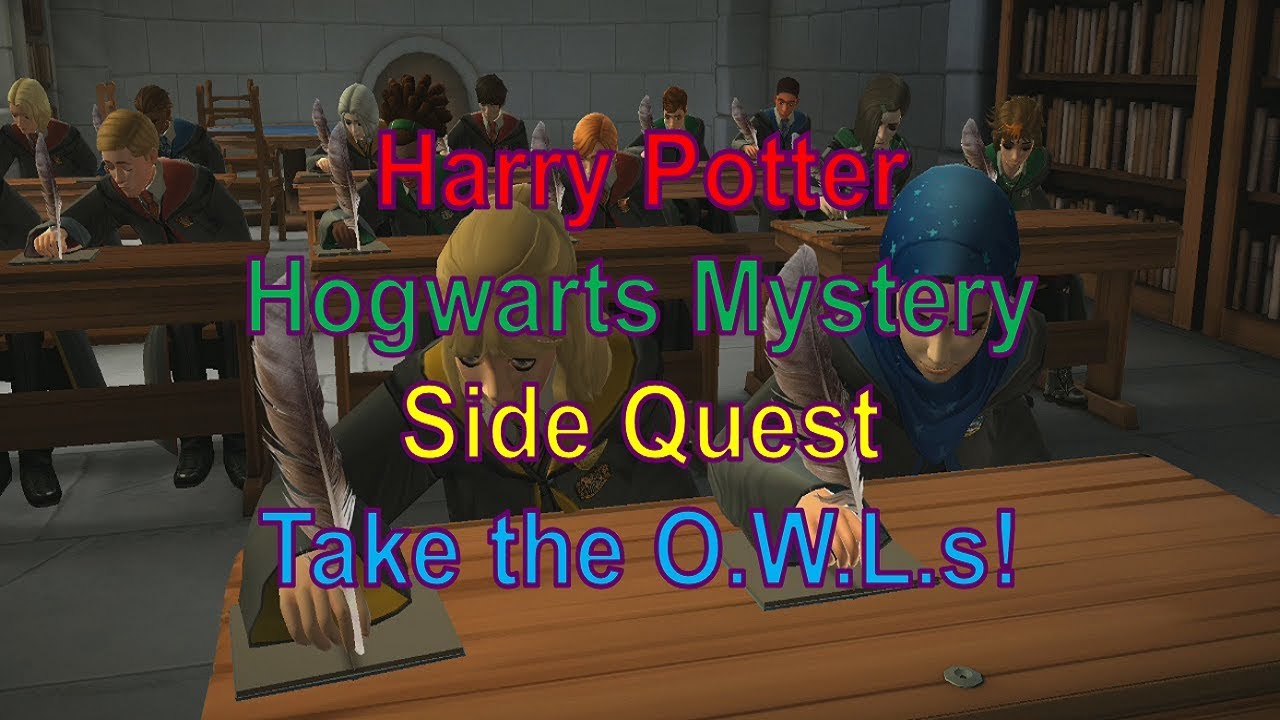 Hogwarts Mystery Side Quest: Take The O.W.L.s! - YouTube