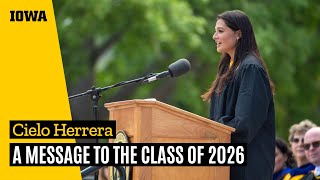 Cielo Herrera's message to the University of Iowa Class of 2026