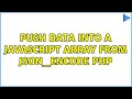 Push data into a javascript array from json_encode PHP