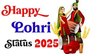 Happy Lohri 2025 wishes, lohri whatsapp status 2025 , lohri status, happy lohri 2025 status