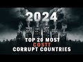 Top 20 Most Corrupt Countries in 2024: A Shocking Reveal!