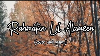 Rahmatun Lil Alameen || versi cewek || cover