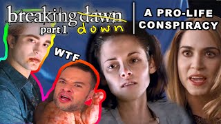 Twilight Breaking Dawn Part 1: The Pro-Life Agenda in Teen Movies