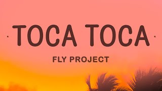 Download Fly Project - Toca Toca (Lyrics) mp3