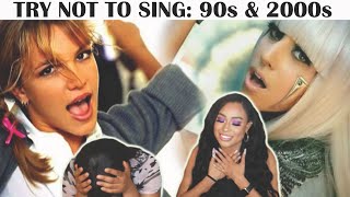 TRY NOT TO SING OR DANCE || 90s/2000s CHALLENGE