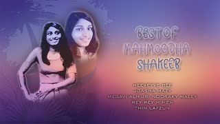 BEST OF MAHMOODHA SHAKEEB