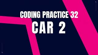 Car 2 Problem : Step-by-Step Guide python Code & Debugging | Coding Practice 32 | Nxtwave CCBP 4.0