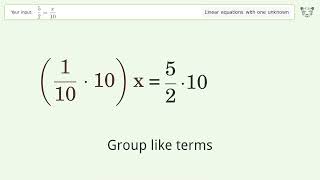 Linear equation with one unknown: Solve 5/2=x/10 step-by-step solution