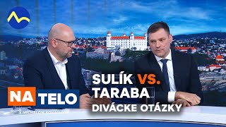 Sulík vs. Taraba - divácke otázky | Na telo