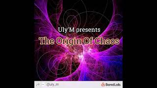 The Origin of Chaos