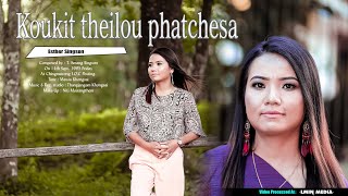 Esther Singson // KOUKIT THEILOU PHATCHESA // Video Processed At -LMIN MEDIA-