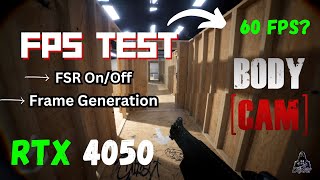 Bodycam FPS Test | RTX 4050 Laptop Performance