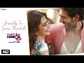 Frankly Tu Sona Nachdi Song | Guest iin London | Kartik Aaryan & Kriti Kharbanda | Raghav Sachar