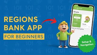 Regions Bank Mobile App Guide: Setup and Navigation for Beginners