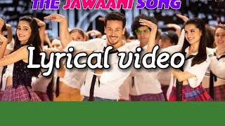 The jawani song - student of the year -2 | Tiger shroff | lyrical video | Vishal Shekhar | RD Burman
