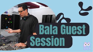 Bala Guest Sessions #56 - Mindlabz (Progressive, House, Organic, Melodic)