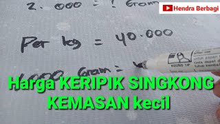 Harga KERIPIK SINGKONG kemasan kecil