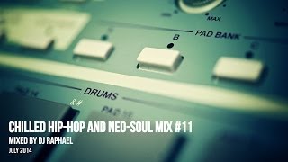 CHILLED HIP HOP AND NEO SOUL MIX #11