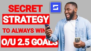 Secret Betting Strategies to Win Bets Everyday Without Losing - Sofascore Betting Strategy (O/U2.5)