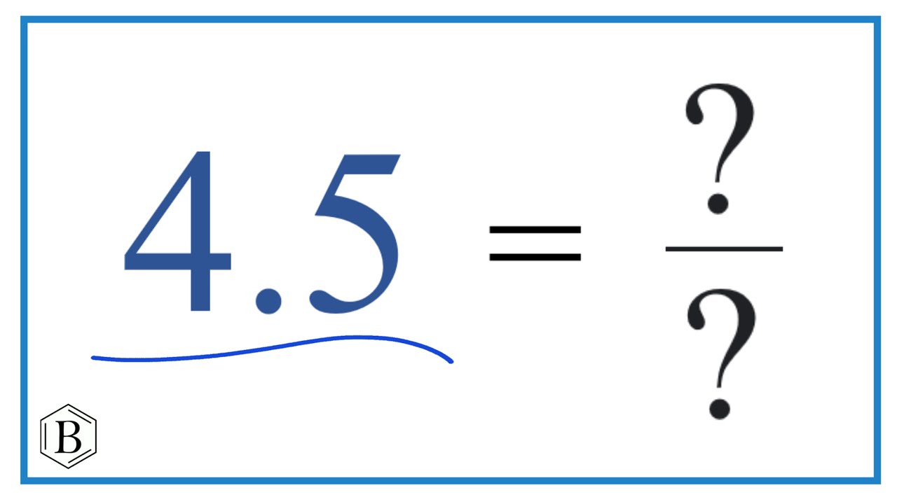 4 5 As A Fraction Simplified Form Youtube