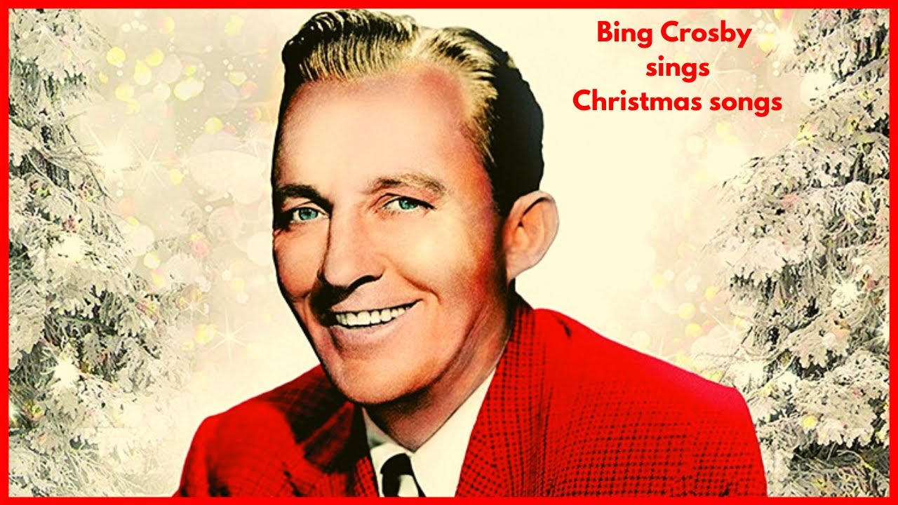 White Christmas Bing Crosby Sings Christmas Songs Youtube