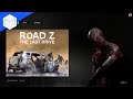 Road Z: The Last Drive | Part 1