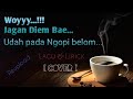 Woy Jangan Diem Bae Ngopi Dulu (lagu & Lirick) viral iwansteep