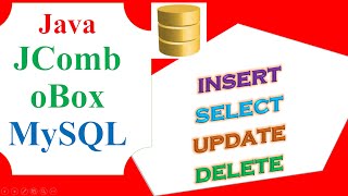 Java JComboBox MySQL Database - INSERT,SELECT,UPDATE,DELETE Full