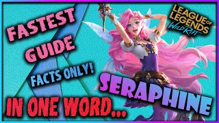 Seraphine Wild Rift FASTEST GUIDE + MONTAGE/FACTS ONLY!/League of Legends: Wild Rift