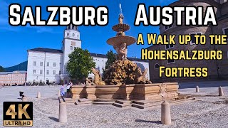 Salzburg Walking Tour Up To The Hohensalzburg Fortress 4k Austria