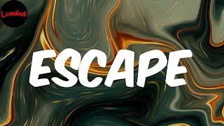 Escape - Rod Wave (Lyrics)