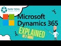 What is Microsoft Dynamics 365? Explained in 2 minutes | NAV SEAL