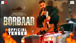 Borbaad First Look Teaser💥 | Shakib Khan | Jisshu U Sengupta | Superstar SK | Ninety Entertainment