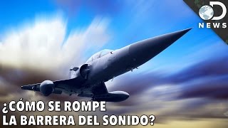 ¿Cómo se rompe la barrera del sonido? | Discovery en Español