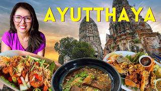 THAI FOOD PARADISE in ANCIENT AYUTTHAYA 🇹🇭 A Perfect Bangkok Day Trip