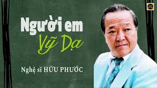 Tân cổ NGƯỜI EM VỸ DẠ | Nghệ sĩ Hữu Phước