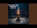The Lamp That Wouldn’t Stay Lit