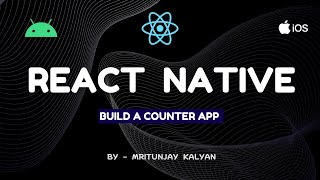 Build a Counter App in React Native-5 #reactnative #ui #android #ios #code #mobiledevelopment #react