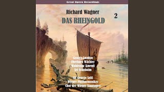 Das Rheingold: VI. Nehmt euch in acht - Sein harren