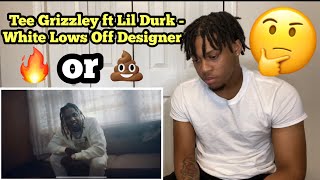 Tee Grizzley - White Lows Off Designer (feat. Lil Durk) [Official Video Premiere] REACTION