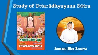 Uttaradhyayana Sutra, Chapter 34 Parta 3 by Dr Samani Himpragya