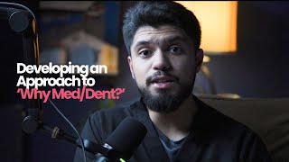 How To Answer Why Medicine or Why Dentistry? | UK Medical & Dental School Interview