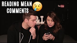 READING MEAN COMMENTS!