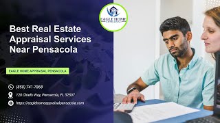 Best Real Estate Appraisal Services Near Pensacola