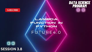 Lambda Function In Python | Function part 6 | Data Science Program | Future4.0