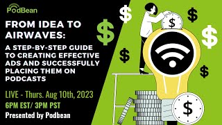 From Idea to Airwaves: Step-by-Step Creating Ads for Podcasts